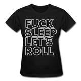 Let's Roll Women's T-Shirt - black